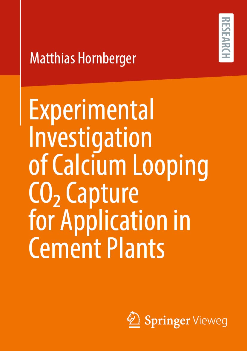 Experimental Investigation of Calcium Looping CO2 Capture for Application in Cement Plants Business & Technology