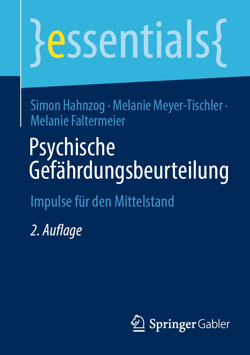 Psychische Gefährdungsbeurteilung: Impulse für den Mittelstand (essentials) Law