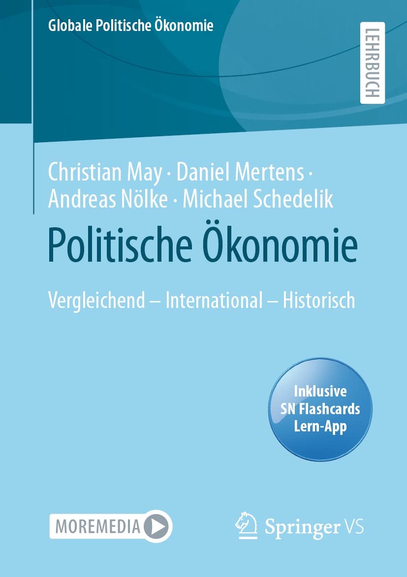 Politische Ökonomie: Vergleichend - International - Historisch (Globale Politische Ökonomie) Law
