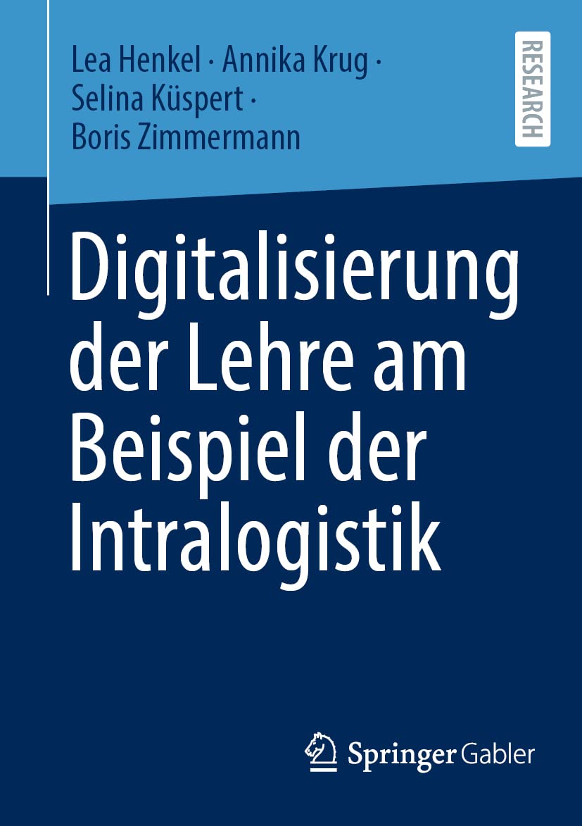 Digitalisierung der Lehre am Beispiel der Intralogistik Law