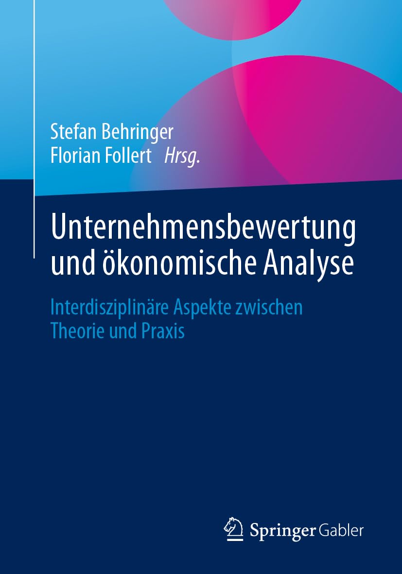 Unternehmensbewertung und ökonomische Analyse book