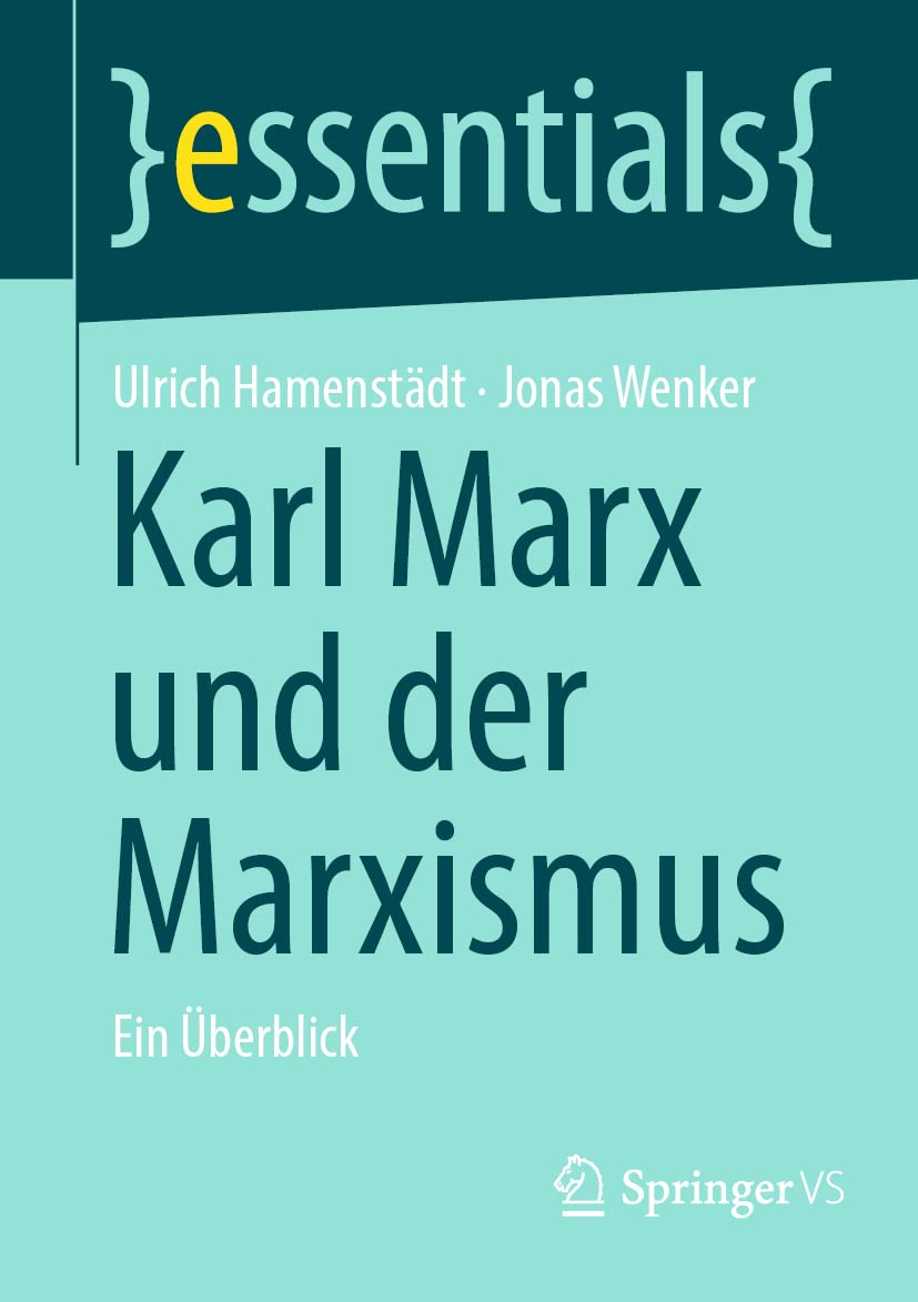Karl Marx und der Marxismus: Ein Überblick (essentials) Law