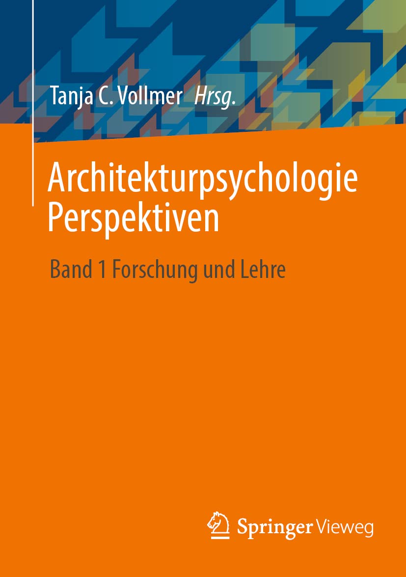 Architekturpsychologie Perspektiven: Band 1 Forschung und Lehre Medicine