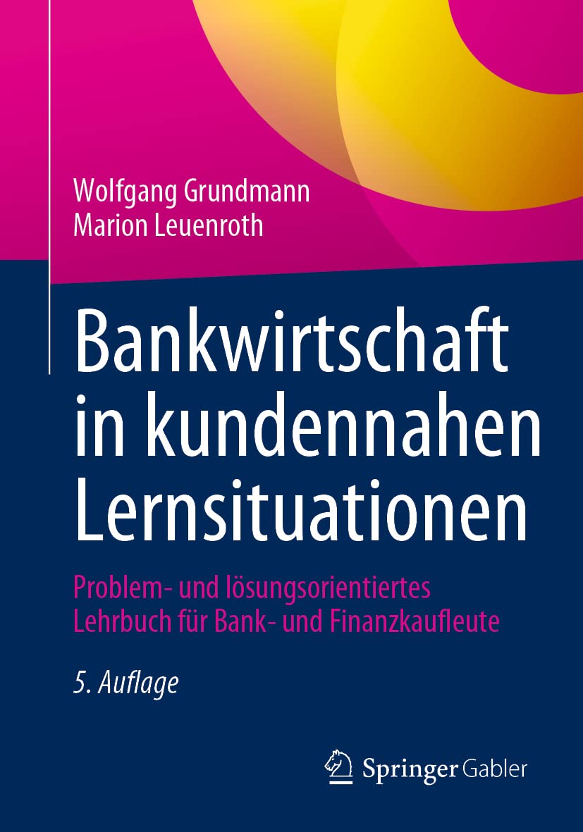 Bankwirtschaft in kundennahen Lernsituationen Law