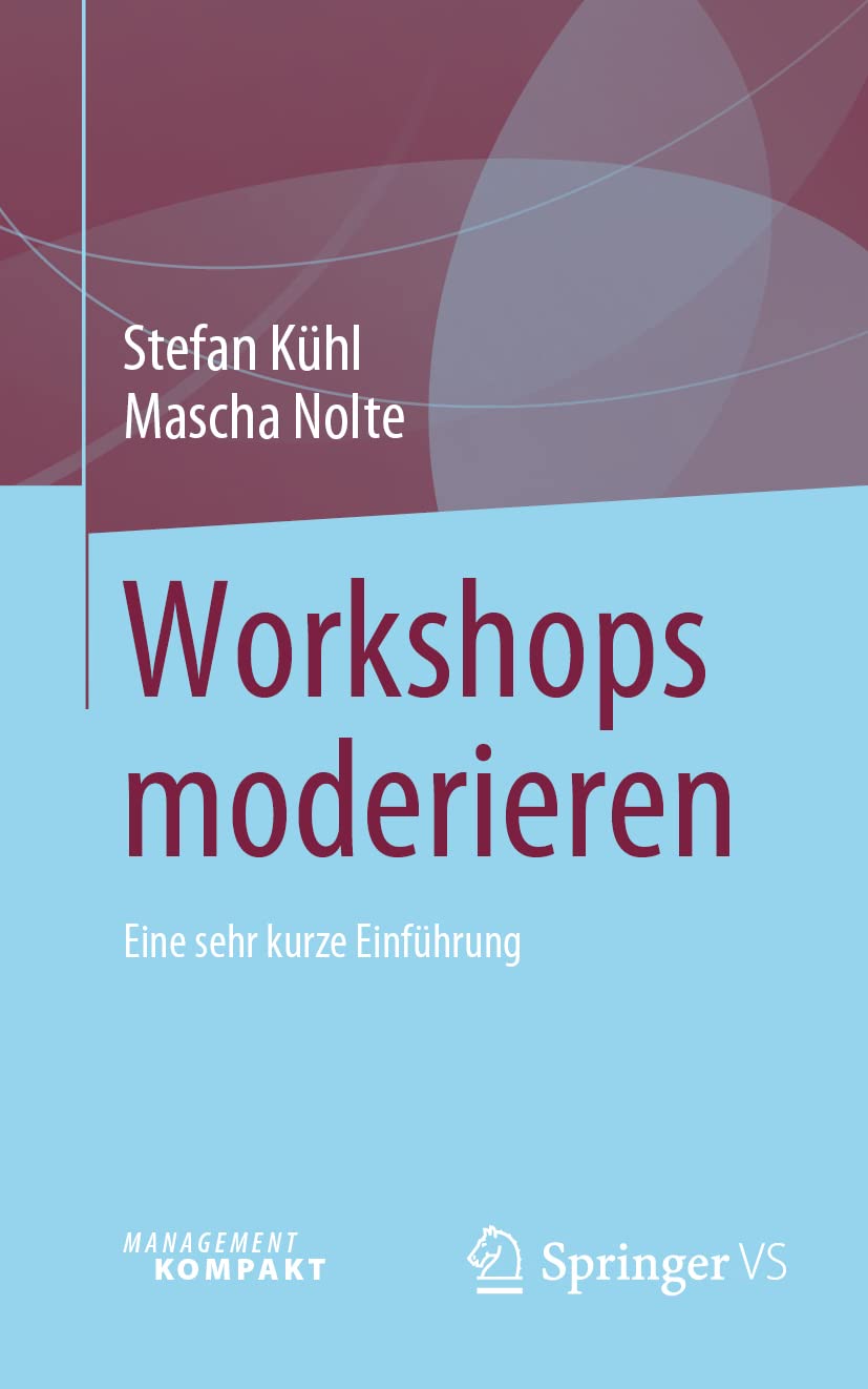 Workshops moderieren: Eine sehr kurze Einführung Law