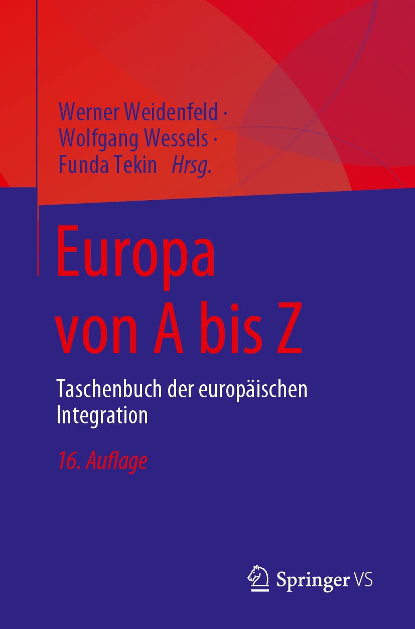 Europa von A bis Z: Taschenbuch der europäischen Integration Law