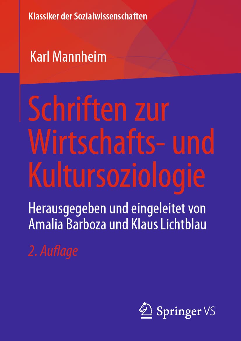 Schriften zur Wirtschafts- und Kultursoziologie: Herausgegeben und eingeleitet von Amalia Barboza und Klaus Lichtblau (Klassiker der Sozialwissenschaften) Law