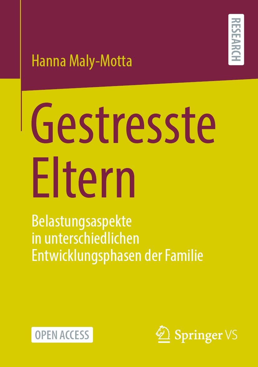 Gestresste Eltern: Belastungsaspekte in unterschiedlichen Entwicklungsphasen der Familie Law