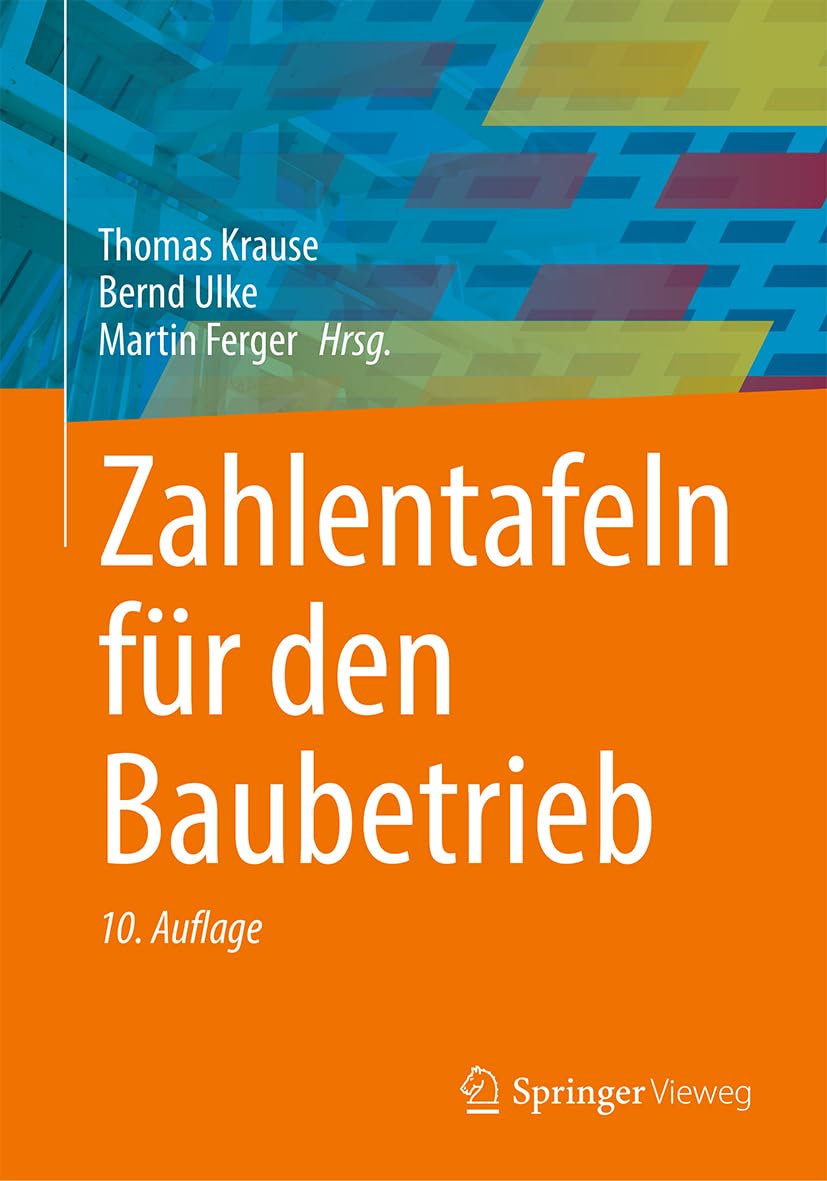 Zahlentafeln für den Baubetrieb Business, Finance & Career