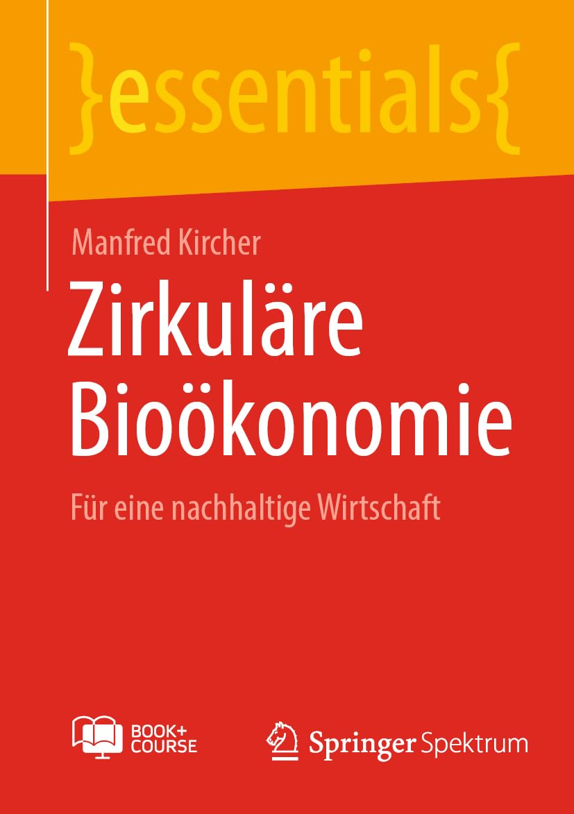 Zirkuläre Bioökonomie: Für eine nachhaltige Wirtschaft (essentials) Law