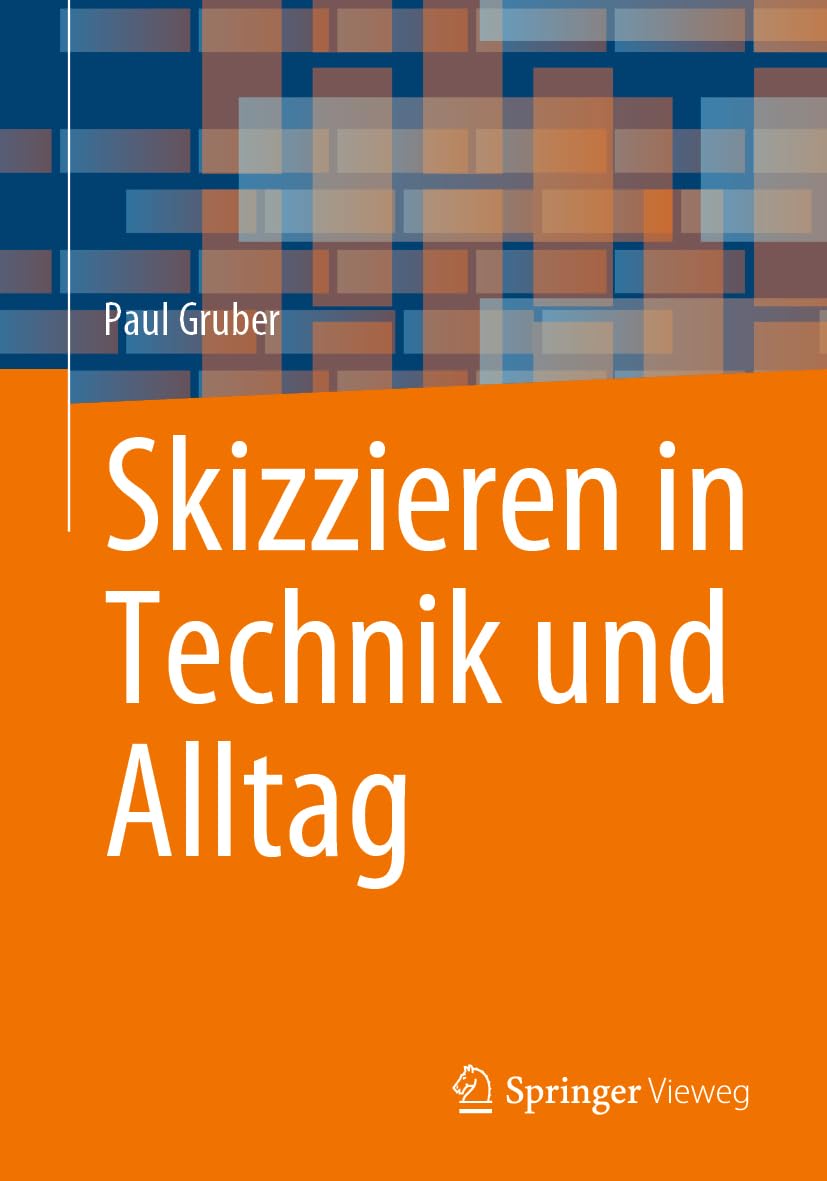Skizzieren in Technik und Alltag Computer Science