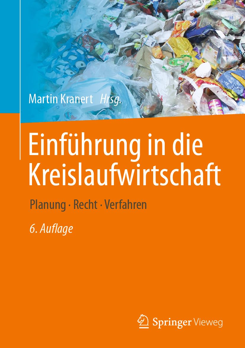 Einführung in die Kreislaufwirtschaft: Planung · Recht · Verfahren Law