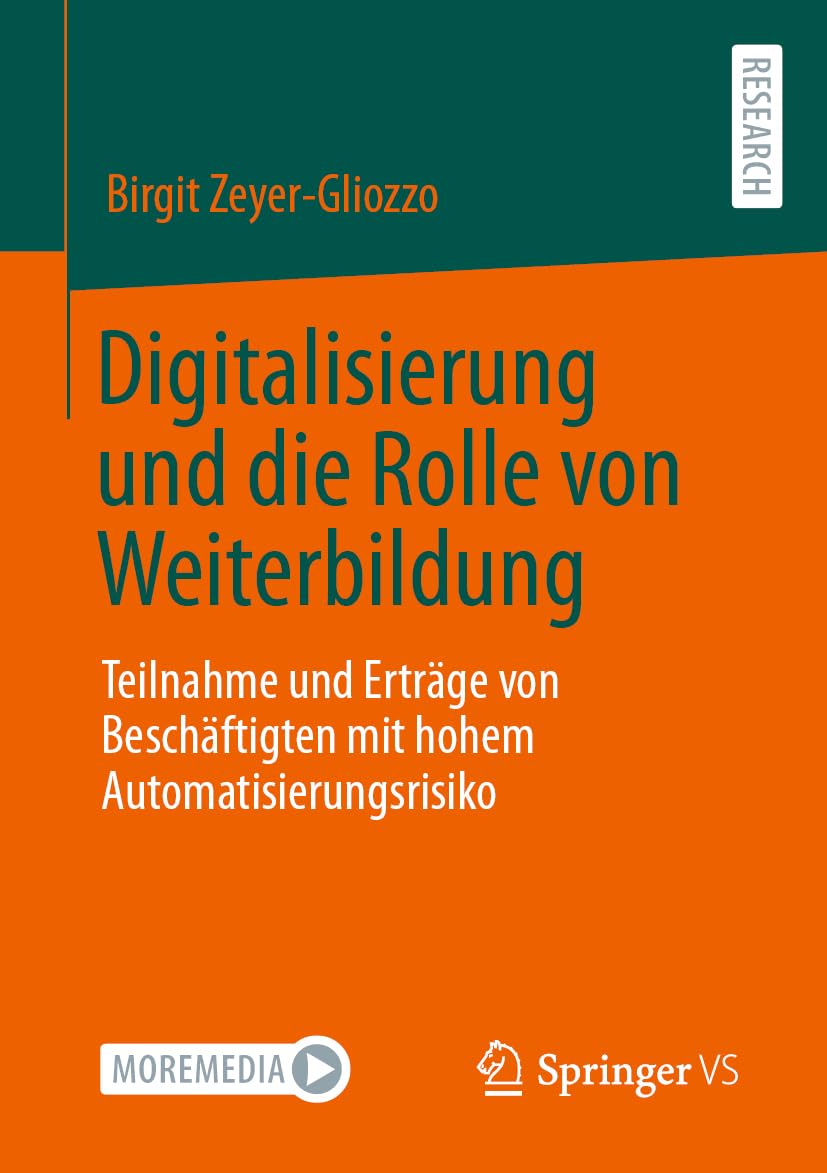 Digitalisierung und die Rolle von Weiterbildung: Teilnahme und Erträge von Beschäftigten mit hohem Automatisierungsrisiko Law