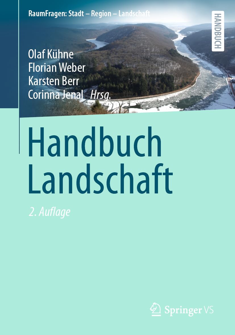 Handbuch Landschaft (RaumFragen: Stadt – Region – Landschaft) Law