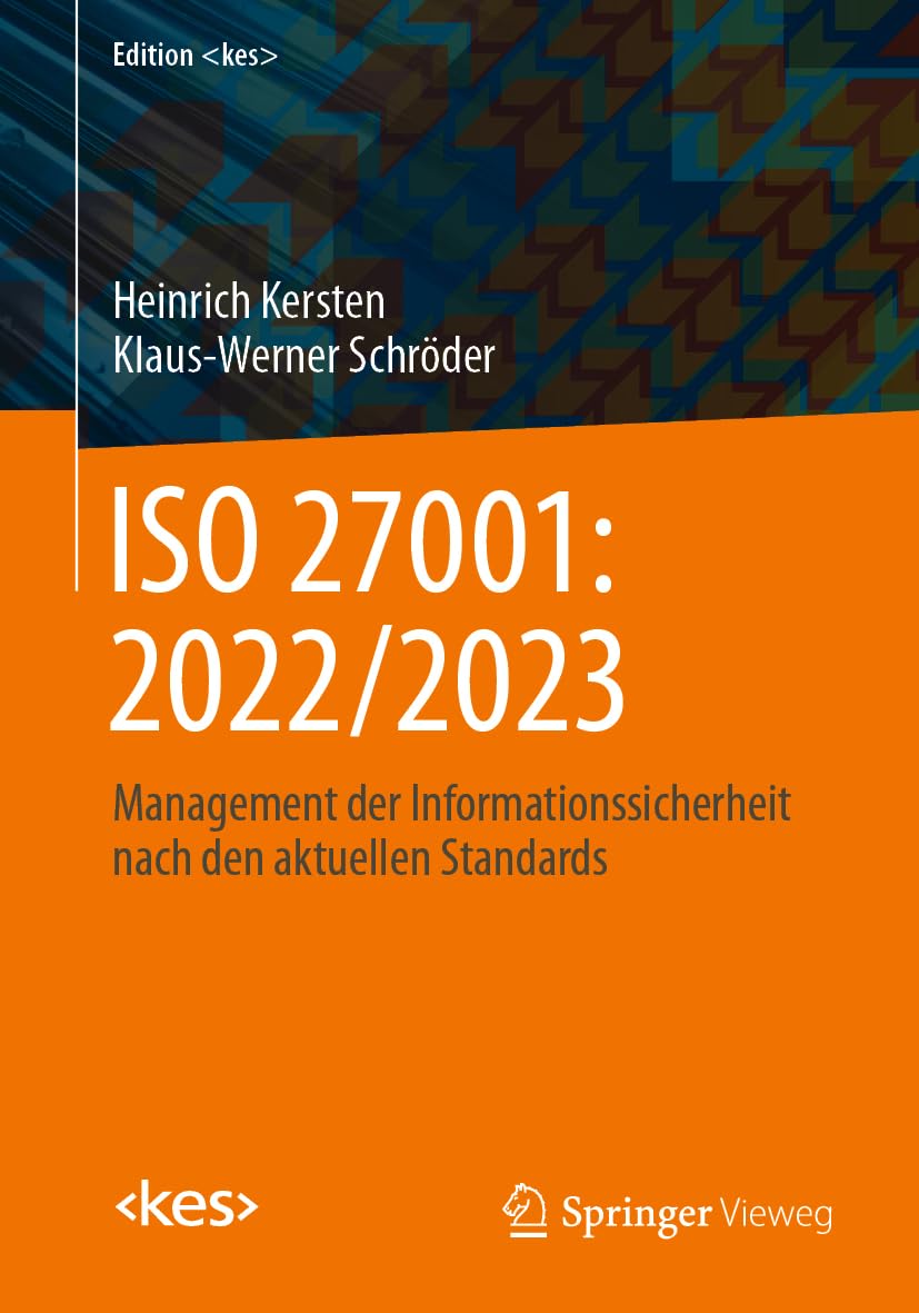 ISO 27001: 2022/2023: Management der Informationssicherheit nach den aktuellen Standards book