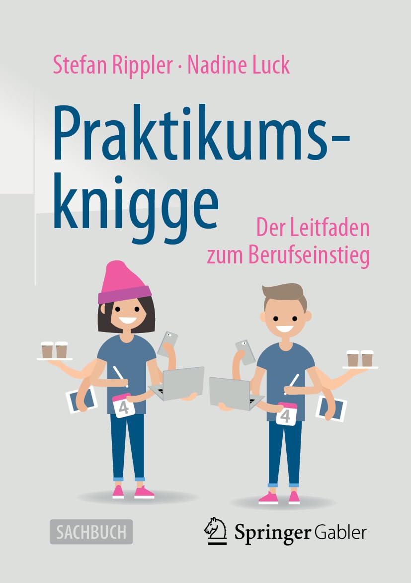 Praktikumsknigge: Der Leitfaden zum Berufseinstieg Law
