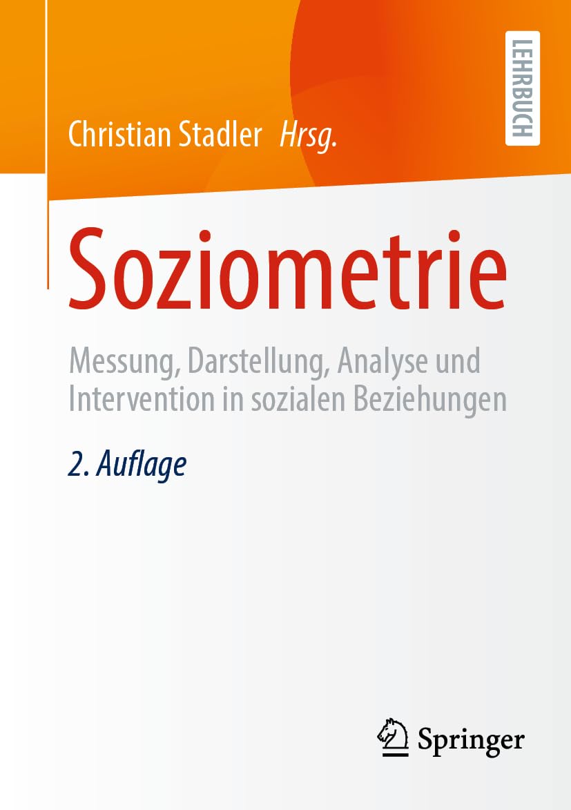 Soziometrie: Messung, Darstellung, Analyse und Intervention in sozialen Beziehungen Law