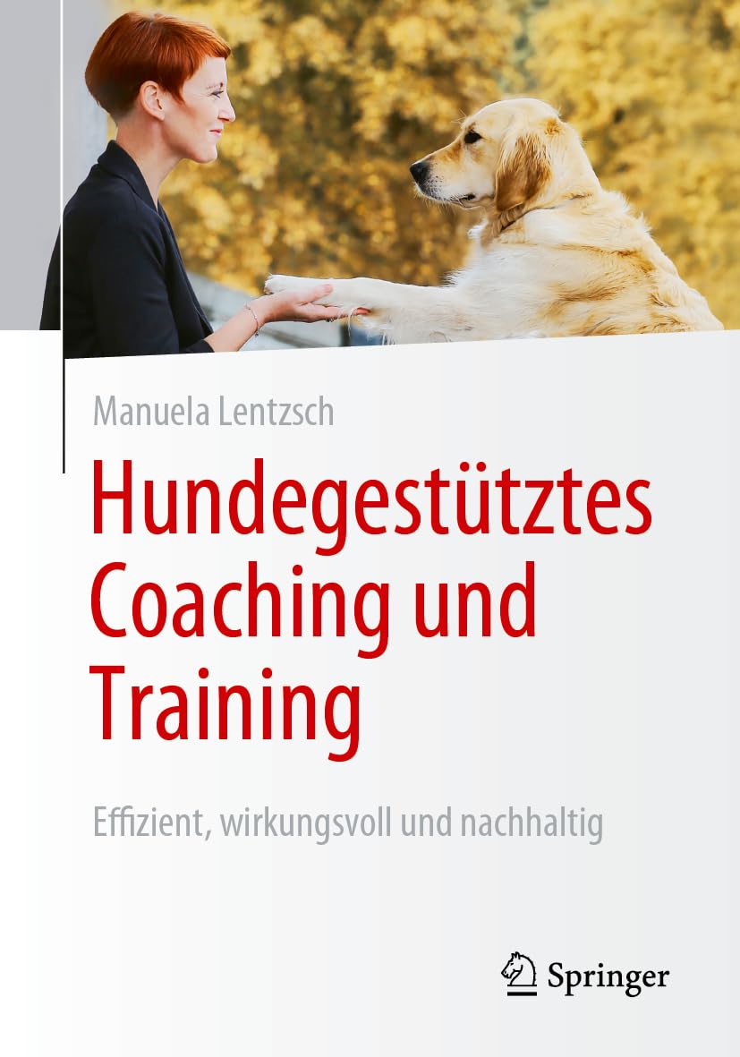 Hundegestütztes Coaching und Training Medicine