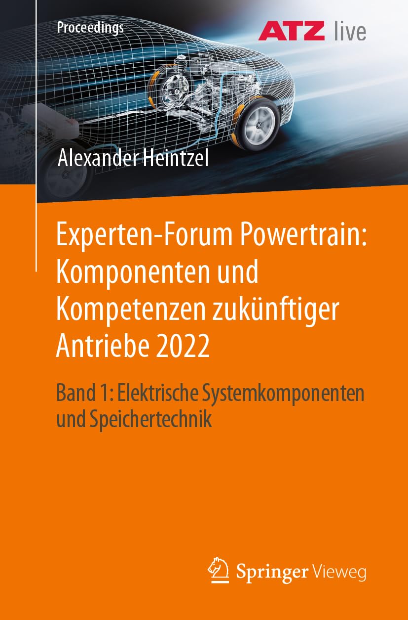Experten-Forum Powertrain: Komponenten und Kompetenzen zukünftiger Antriebe 2022 Business & Technology