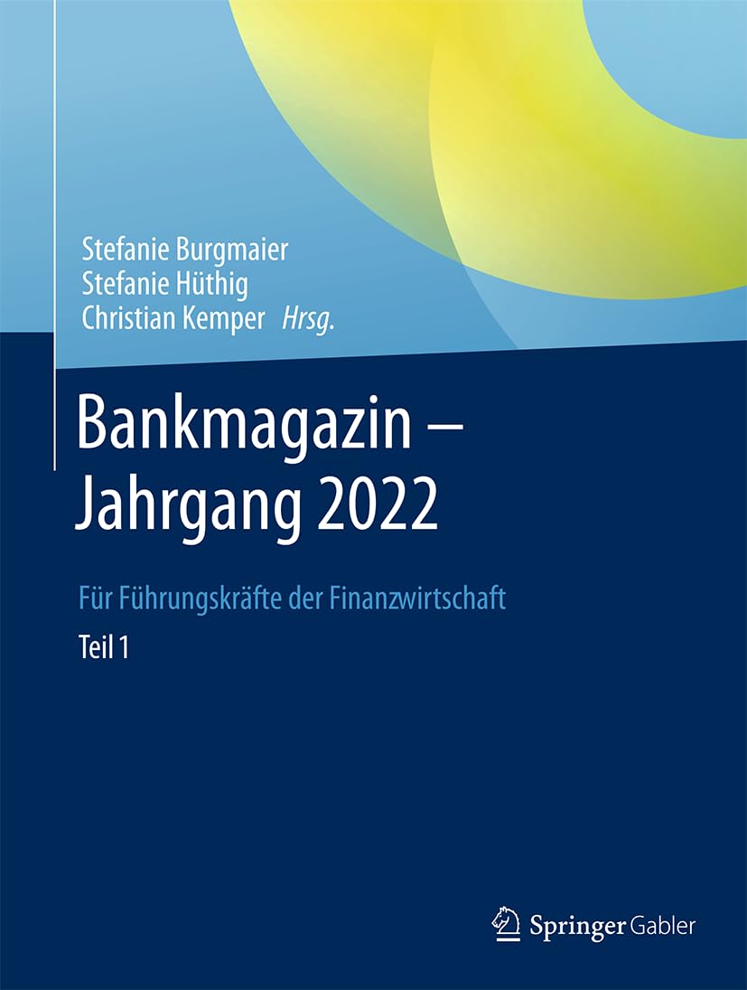 Bankmagazin - Jahrgang 2022 -- Teil 1: Für Führungskräfte der Finanzwirtschaft Law