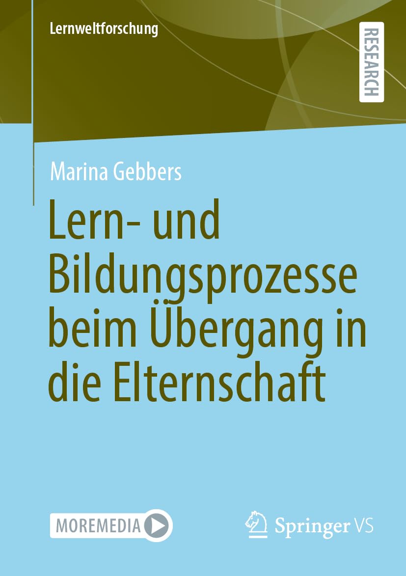 Lern- und Bildungsprozesse beim Übergang in die Elternschaft Law