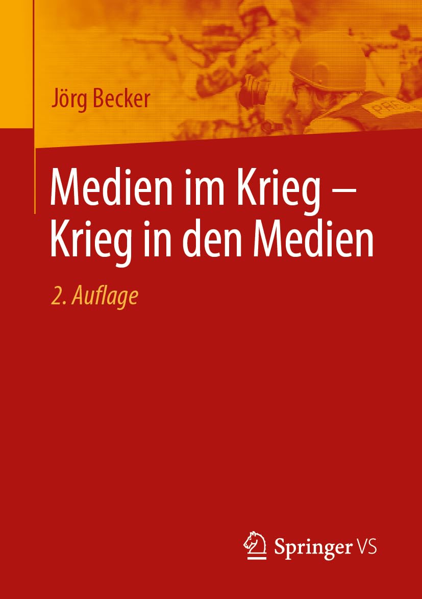 Medien im Krieg – Krieg in den Medien Law