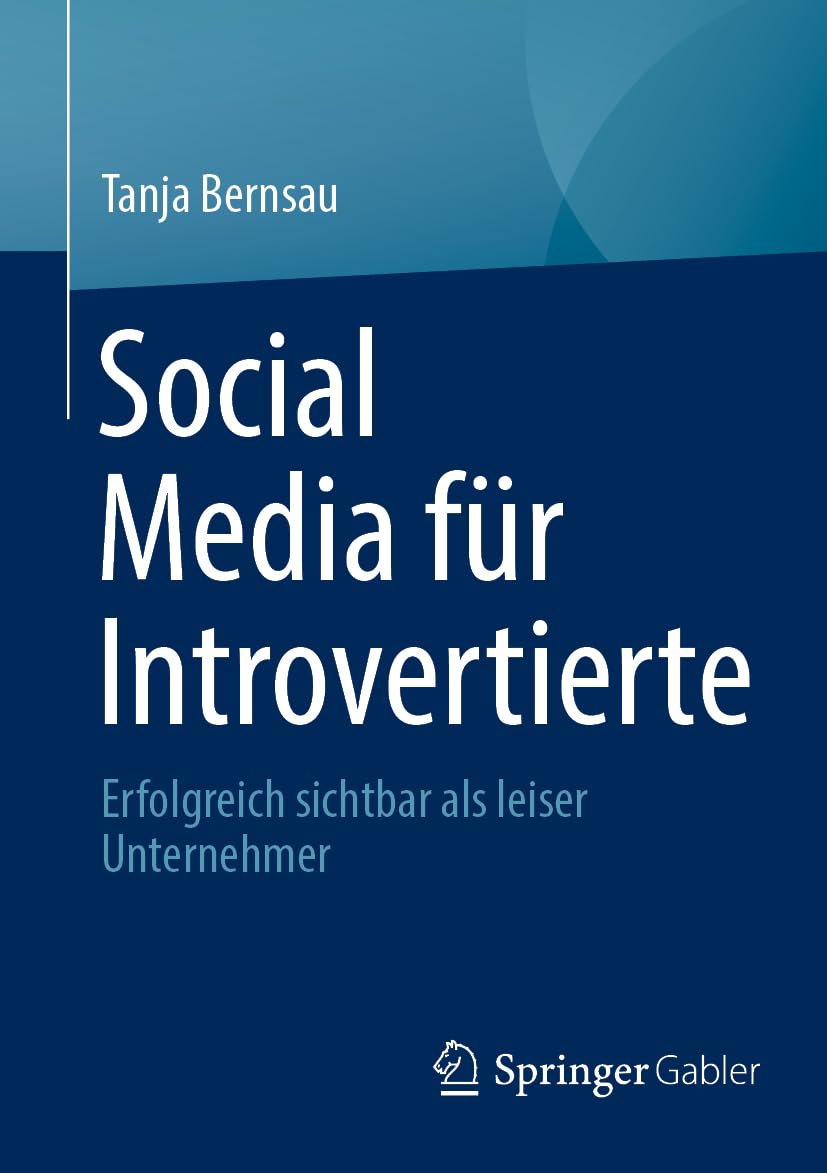 Social Media für Introvertierte: Erfolgreich sichtbar als leiser Unternehmer Law