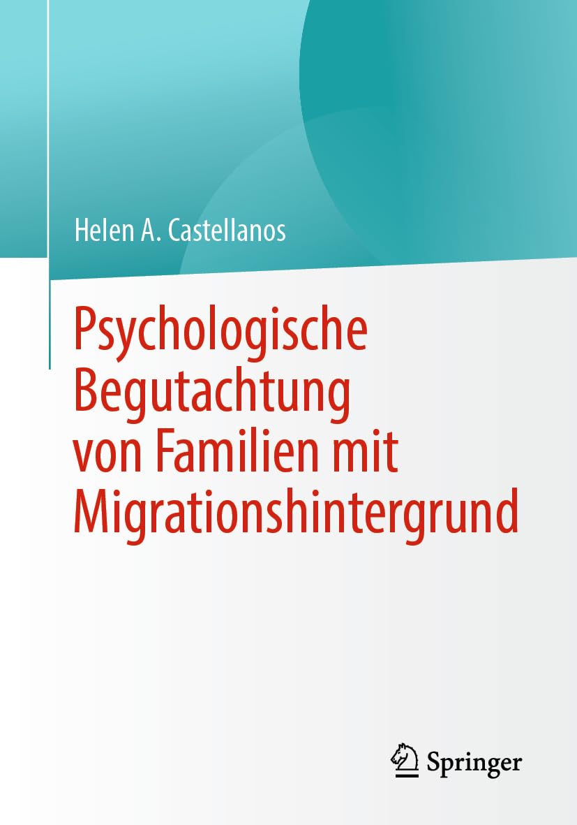 Psychologische Begutachtung von Familien mit Migrationshintergrund Psychology