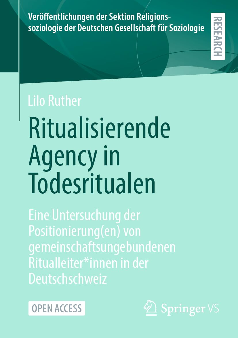 Ritualisierende Agency in Todesritualen Law