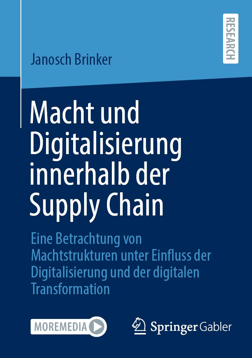 Macht und Digitalisierung innerhalb der Supply Chain: Eine Betrachtung von Machtstrukturen unter Einfluss der Digitalisierung und der digitalen Transformation Law