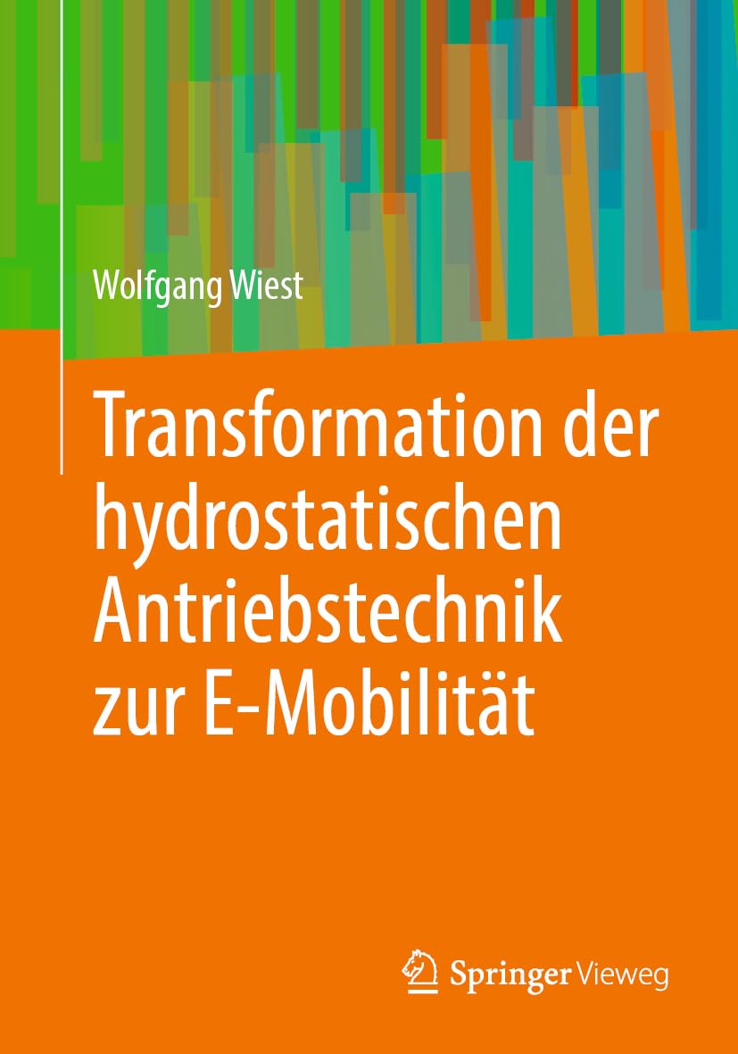 Transformation der hydrostatischen Antriebstechnik zur E-Mobilität Business & Technology