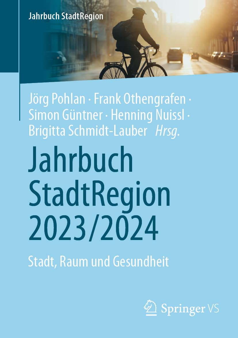 Jahrbuch StadtRegion 2023/2024: Stadt, Raum und Gesundheit Law