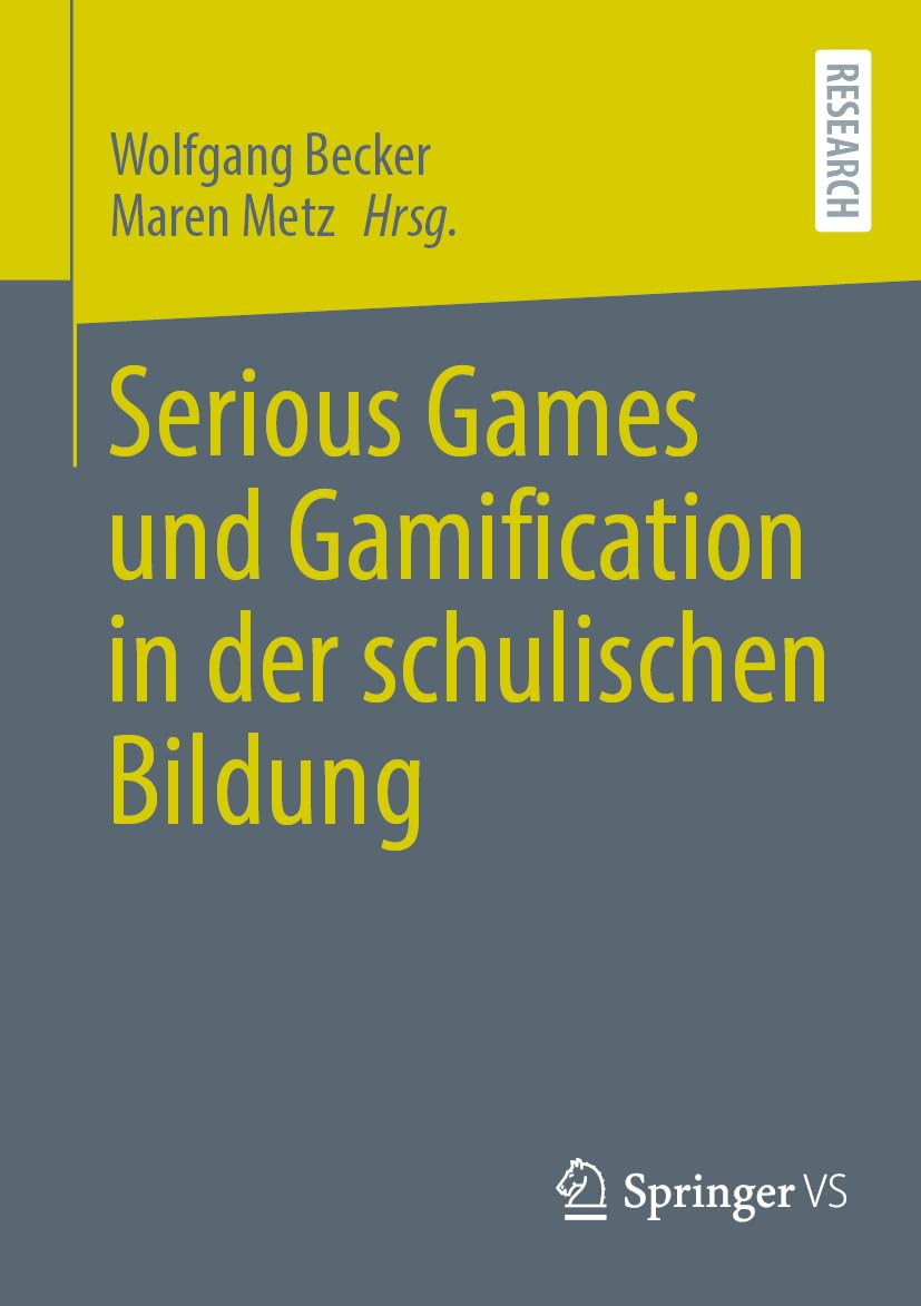 Serious Games und Gamification in der schulischen Bildung Media & Communication