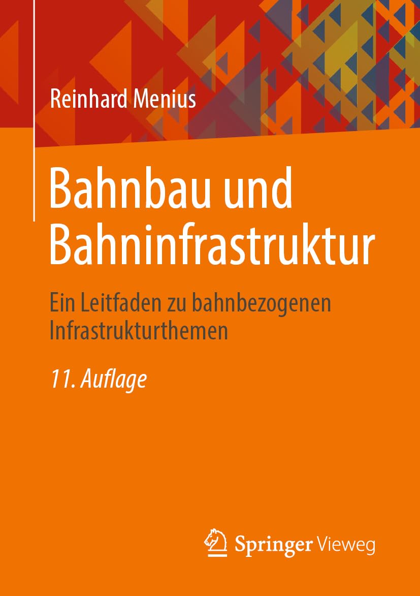 Bahnbau und Bahninfrastruktur Business & Technology