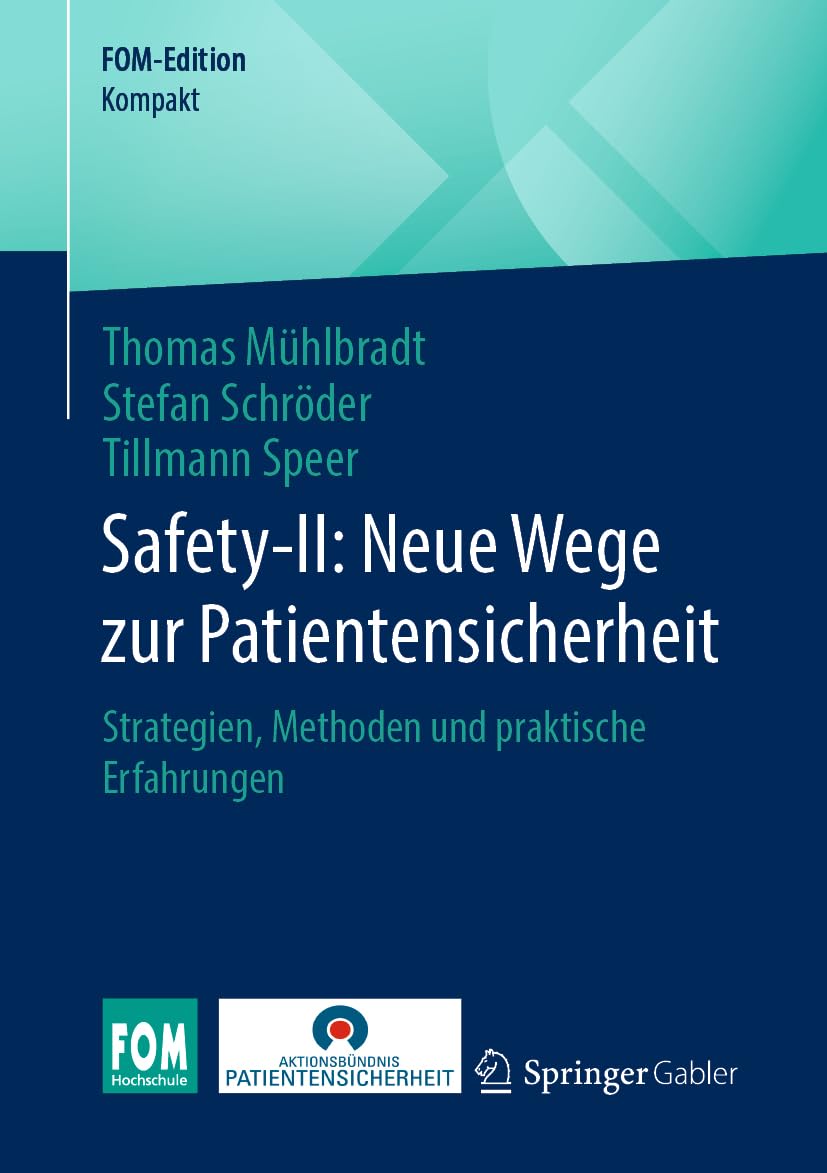 Safety-II: Neue Wege zur Patientensicherheit Medicine