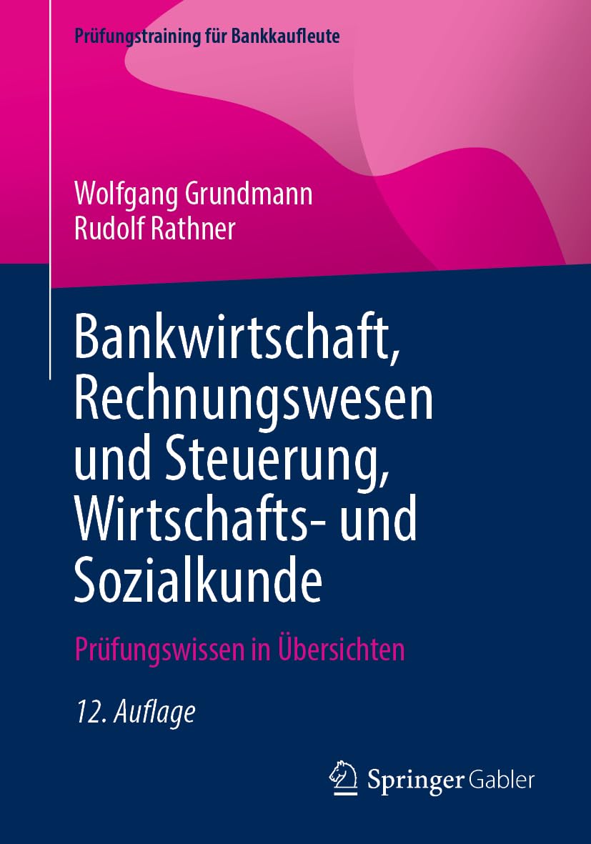 Bankwirtschaft, Rechnungswesen und Steuerung, Wirtschafts- und Sozialkunde Law