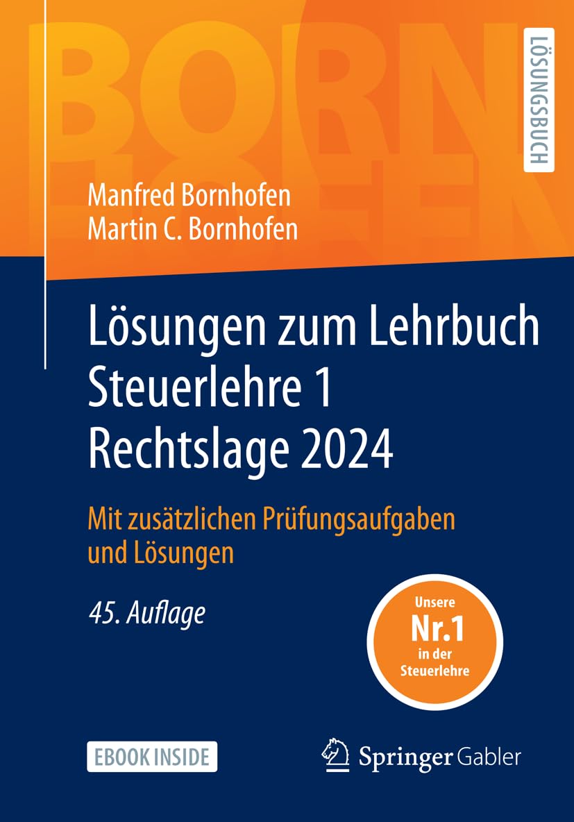 Lösungen zum Lehrbuch Steuerlehre 1 Rechtslage 2024 Law