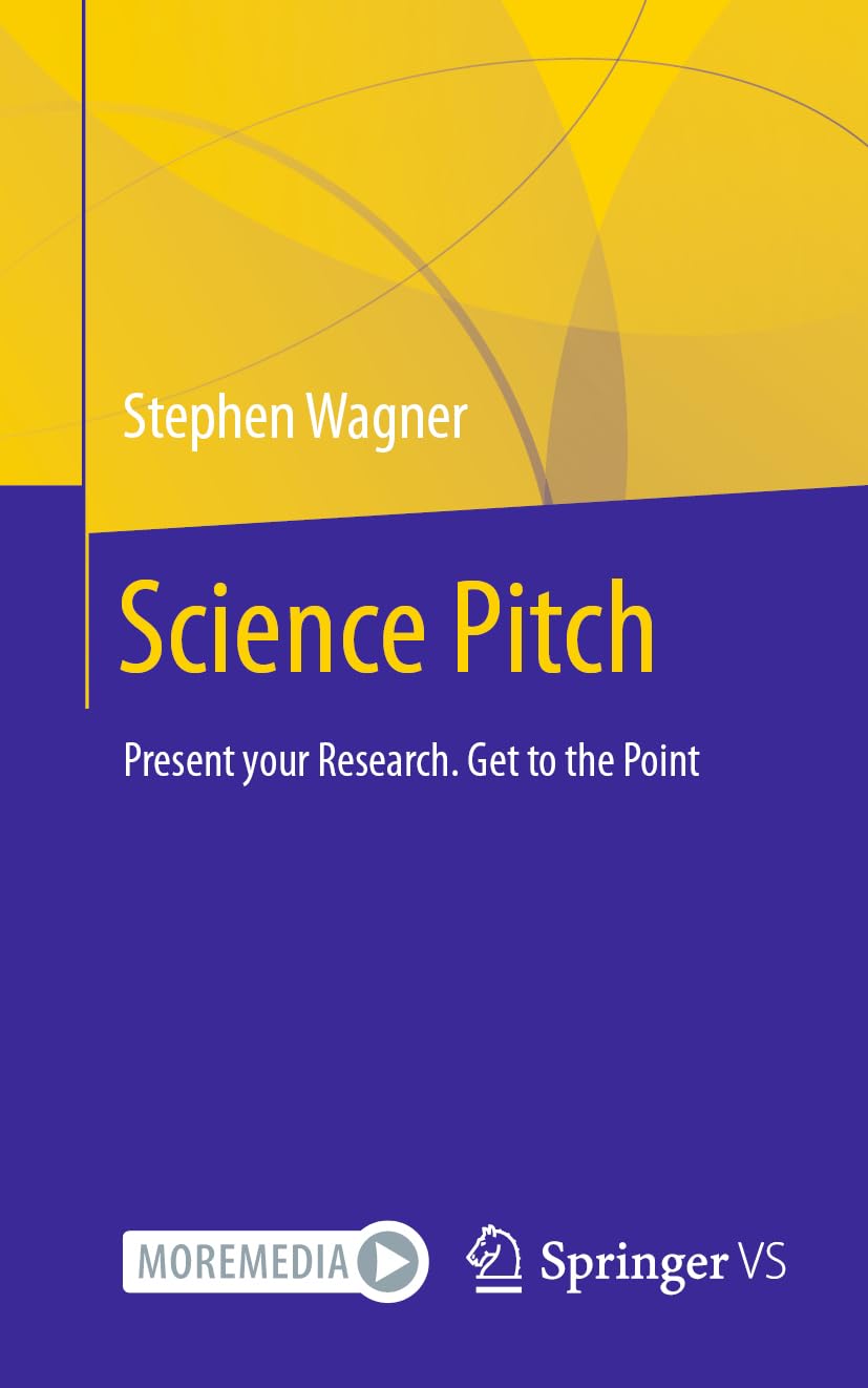 Science Pitch: Present your Research. Get to the Point Law