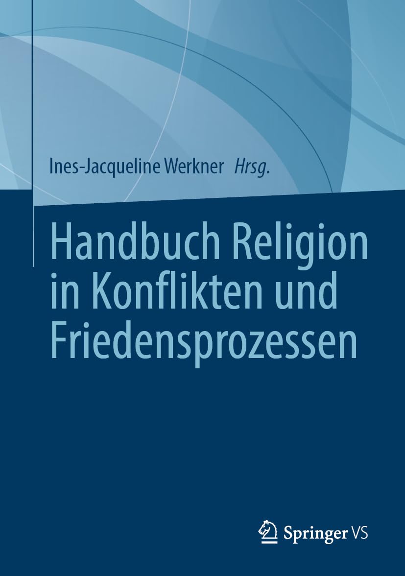 Handbuch Religion in Konflikten und Friedensprozessen Law
