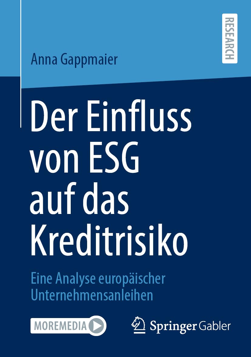 Der Einfluss von ESG auf das Kreditrisiko: Eine Analyse europäischer Unternehmensanleihen Law