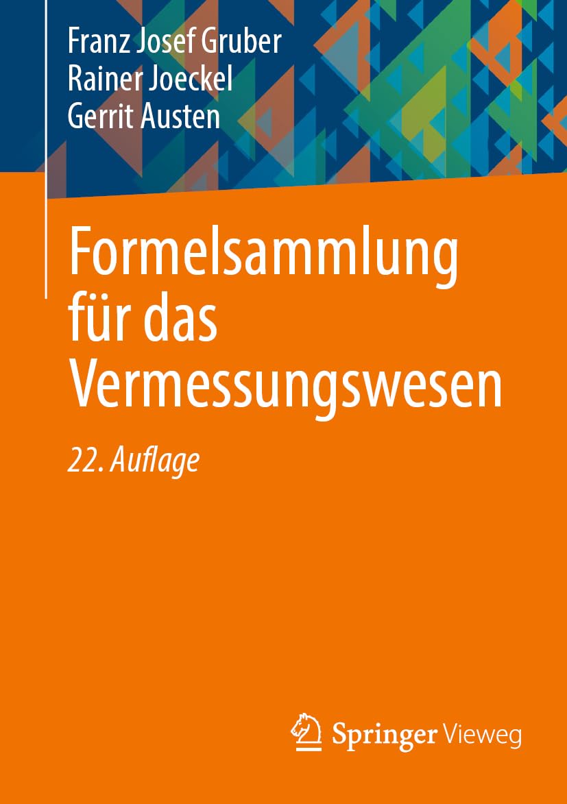 Formelsammlung für das Vermessungswesen Business & Technology