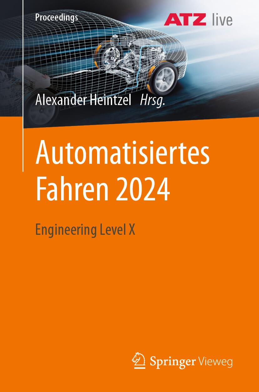 Automatisiertes Fahren 2024: Engineering Level X (Proceedings) Computer Science
