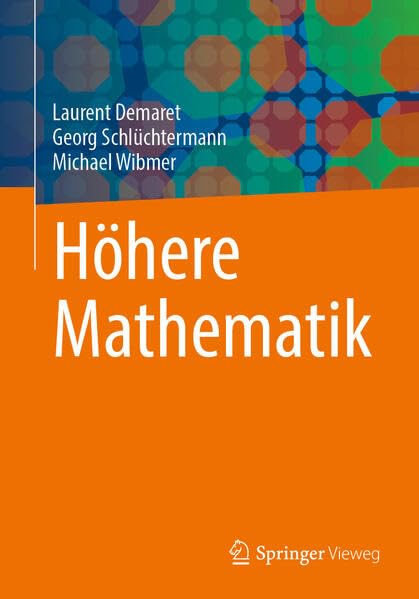 Höhere Mathematik: Eine Brücke zwischen Theorie und Praxis Media & Communication