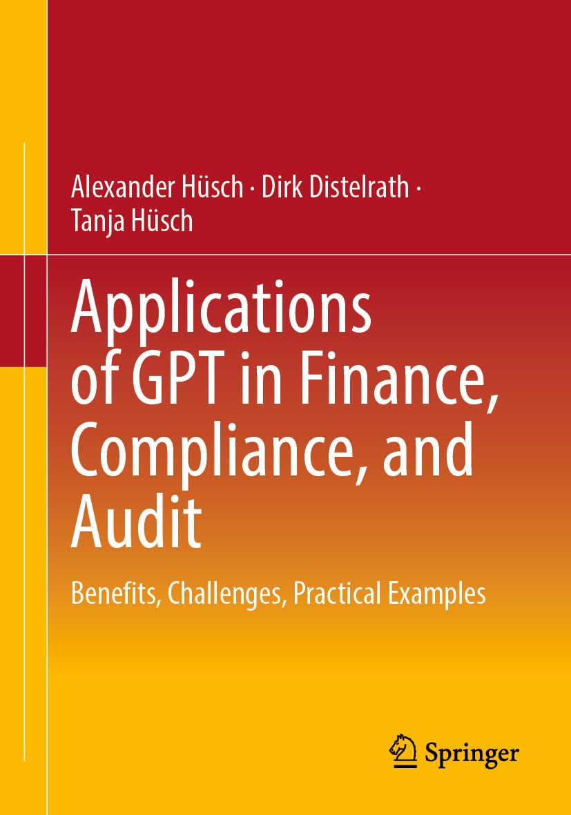 Applications of GPT in Finance, Compliance, and Audit book