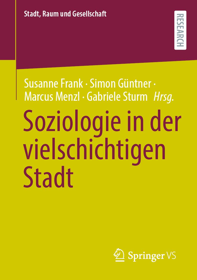 Soziologie in der vielschichtigen Stadt (Stadt, Raum und Gesellschaft) Law