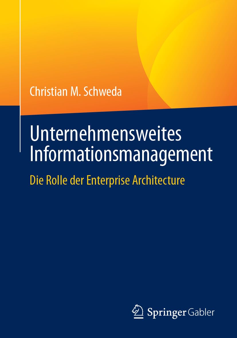 Unternehmensweites Informationsmanagement: Die Rolle der Enterprise Architecture Law