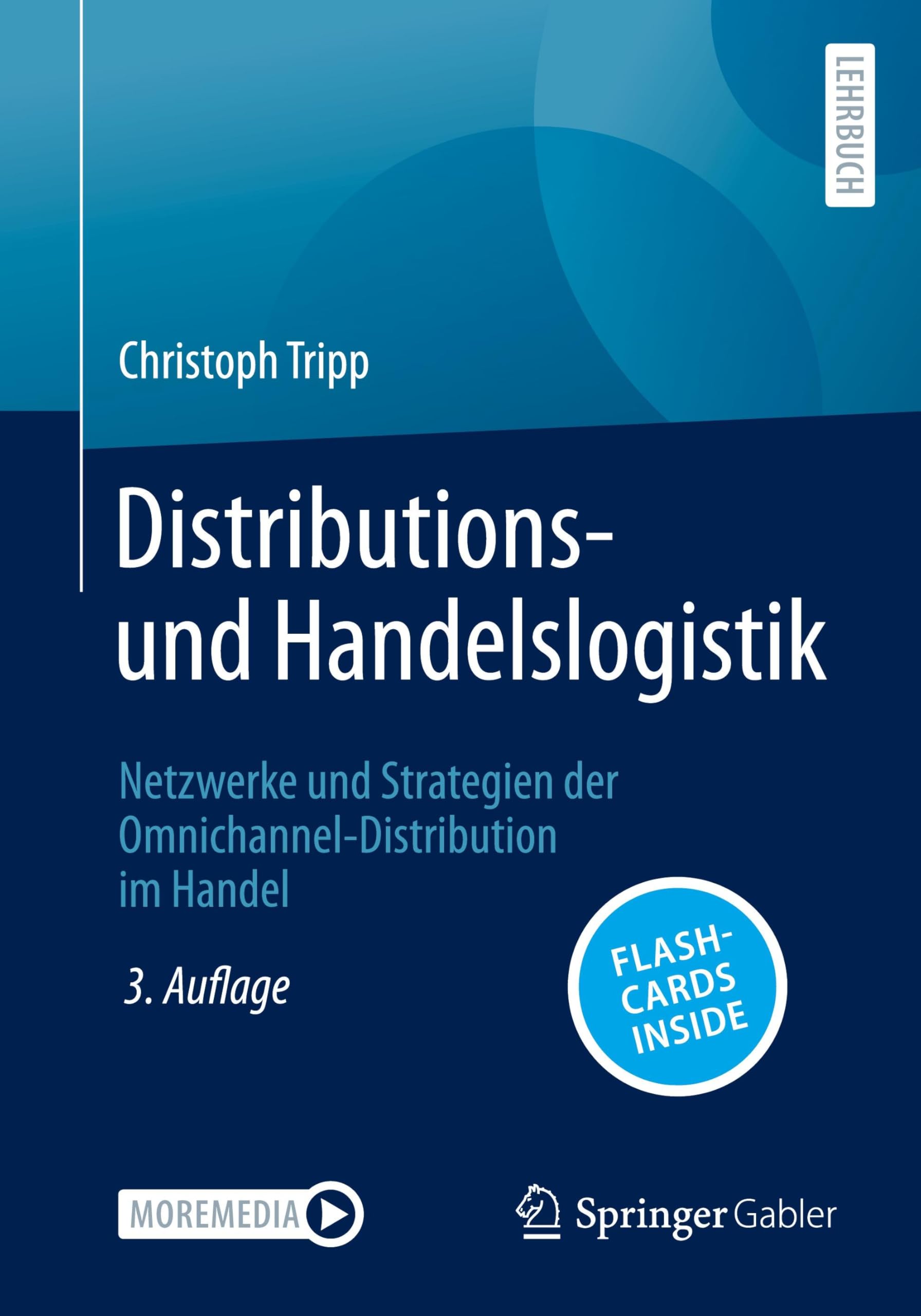 Distributions- und Handelslogistik: Netzwerke und Strategien der Omnichannel-Distribution im Handel Law