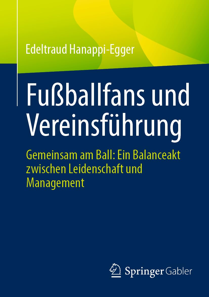 Fußballfans und Vereinsführung: Gemeinsam am Ball: Ein Balanceakt zwischen Leidenschaft und Management Medicine