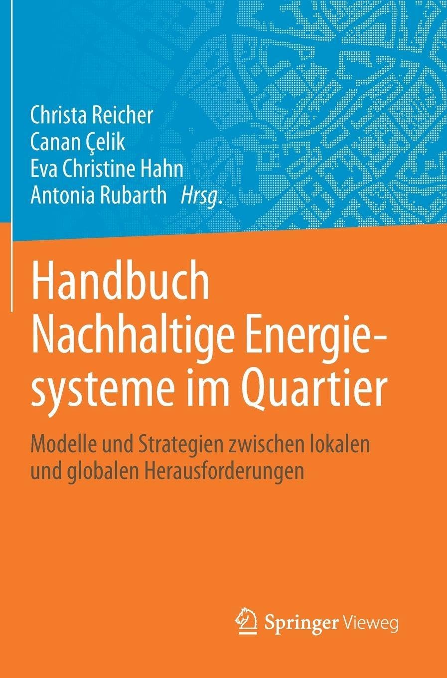Handbuch Nachhaltige Energiesysteme im Quartier Business & Technology