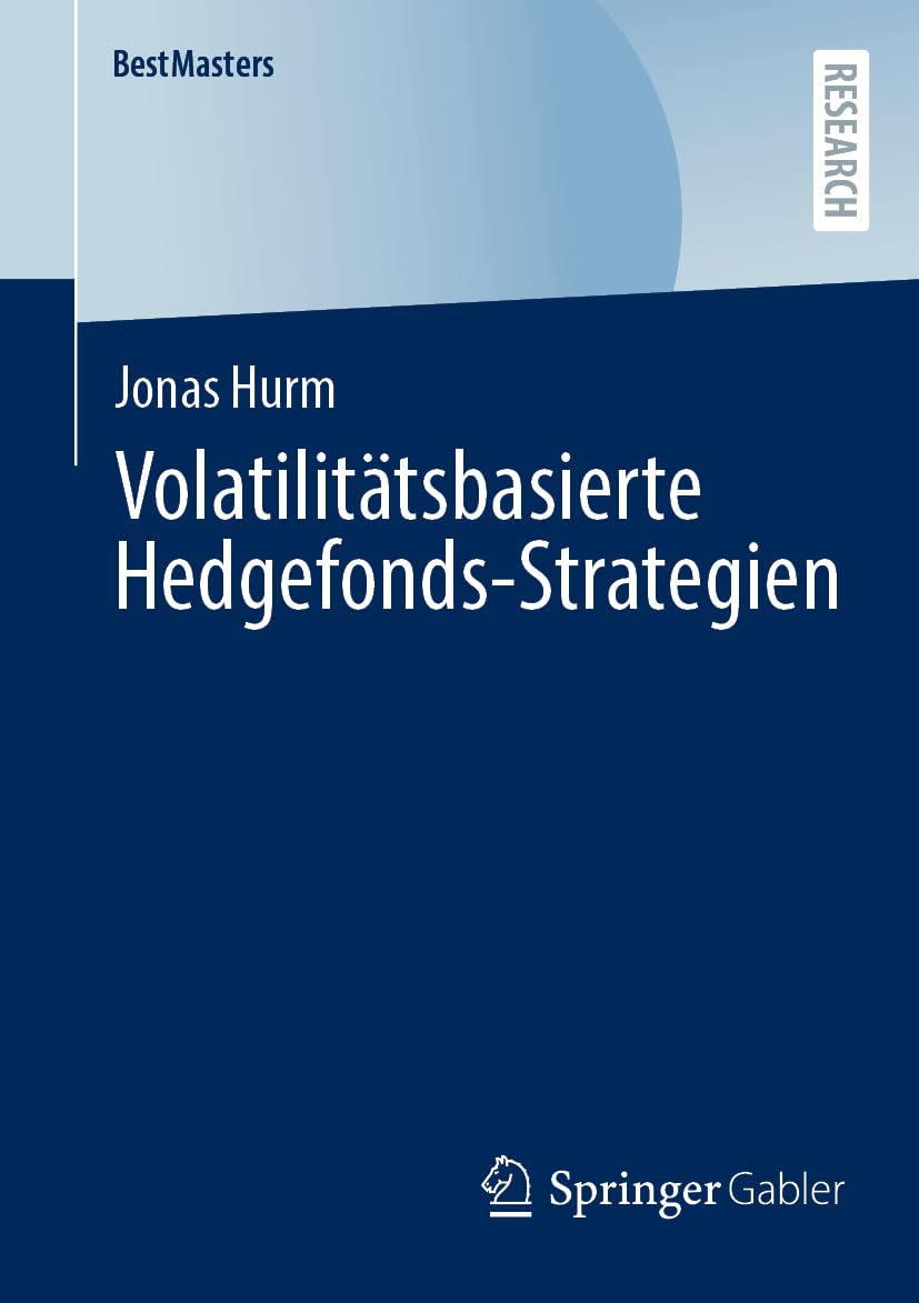 Volatilitätsbasierte Hedgefonds-Strategien (BestMasters) Law